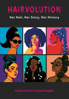 Rozvoj vlasov: Jej vlasy, jej príbeh, naša história - Hairvolution: Her Hair, Her Story, Our History