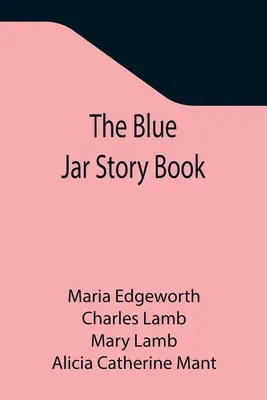Modrý džbán, kniha príbehov - The Blue Jar Story Book