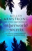 Tajomstvá iného sveta - kniha 4 zo série Príbehy iného sveta - Otherworld Secrets - Book 4 of the Tales of the Otherworld Series