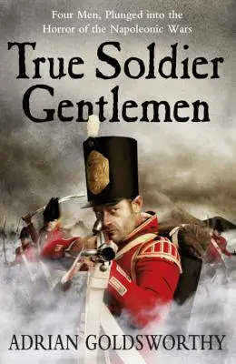 Praví vojaci džentlmeni - True Soldier Gentlemen