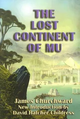 Stratený kontinent Mu - Lost Continent of Mu