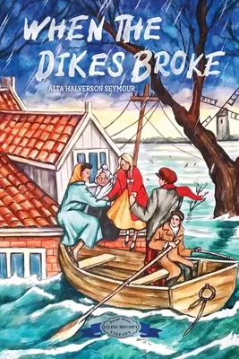 Keď sa hrádze pretrhli - When the Dikes Broke