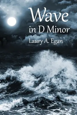 Vlna d mol - Wave in D Minor