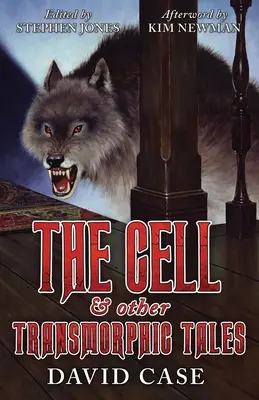Cela a iné transmorfné príbehy - The Cell & Other Transmorphic Tales