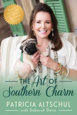 Umenie južanského šarmu - The Art of Southern Charm