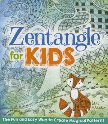 Zentangle pre deti - Zentangle for Kids