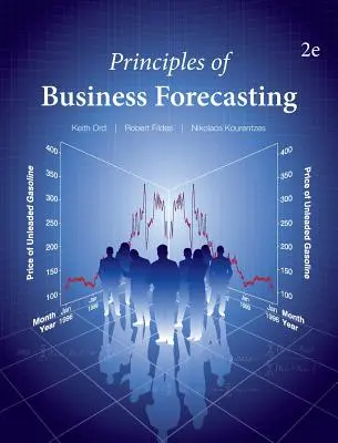 Princípy obchodného prognózovania - 2. vyd. - Principles of Business Forecasting--2nd ed