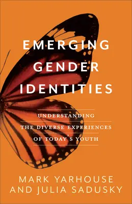 Vznikajúce rodové identity - Emerging Gender Identities