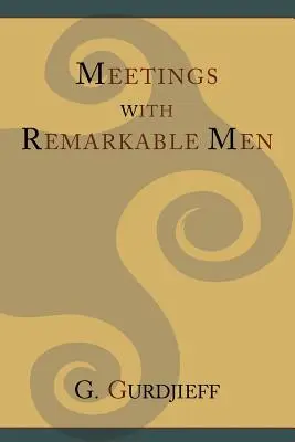 Stretnutia s pozoruhodnými mužmi - Meetings with Remarkable Men