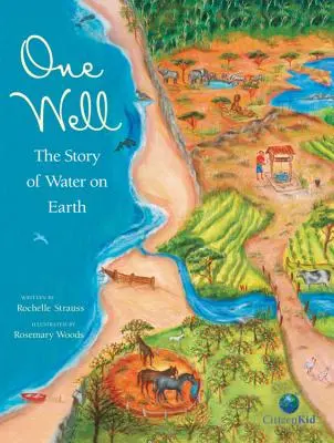 Jedna studňa: Príbeh vody na Zemi - One Well: The Story of Water on Earth