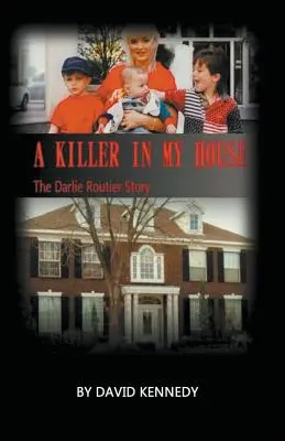 Vrah v mojom dome - A Killer in My House