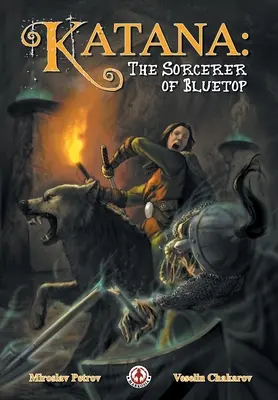 Katana: Čarodejník z Modrého vrchu - Katana: The Sorcerer of Bluetop