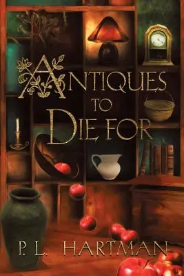 Starožitnosti, pre ktoré treba zomrieť - Antiques to Die for