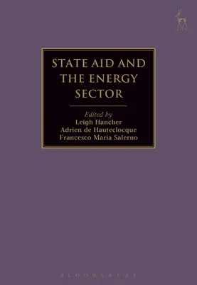 Štátna pomoc a odvetvie energetiky - State Aid and the Energy Sector