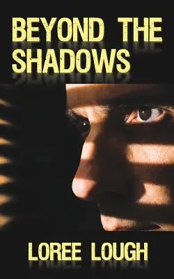 Za hranicami tieňov - Beyond the Shadows