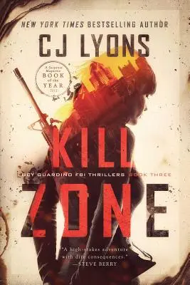 Zóna zabíjania: Thriller FBI Lucy Guardino - Kill Zone: a Lucy Guardino FBI Thriller