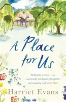 Miesto pre nás - Nezabudnuteľný príbeh o rodine a zachovávaní tajomstiev od autorky bestselleru SUNDAY TIMES - Place for Us - An unputdownable tale of families and keeping secrets by the SUNDAY TIMES bestseller