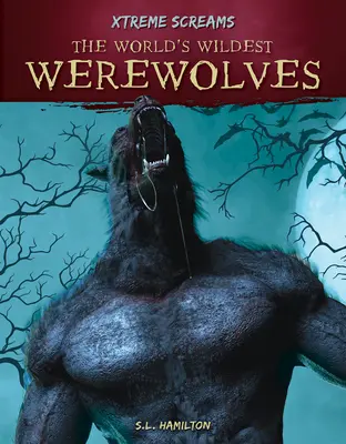 Najdivokejší vlkodlaci na svete - The World's Wildest Werewolves