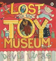 Stratený v múzeu hračiek - dobrodružstvo - Lost in the Toy Museum - An Adventure