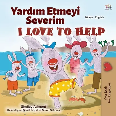 Rád pomáham (turecko-anglická dvojjazyčná kniha pre deti) - I Love to Help (Turkish English Bilingual Children's Book)