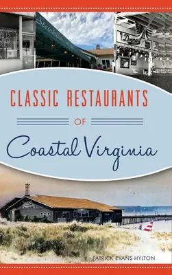 Klasické reštaurácie na pobreží Virgínie - Classic Restaurants of Coastal Virginia
