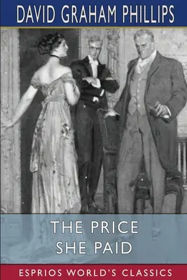 Cena, ktorú zaplatila (Esprios Classics) - The Price She Paid (Esprios Classics)