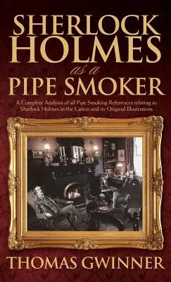Sherlock Holmes ako fajčiar fajky - Sherlock Holmes as a Pipe Smoker