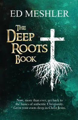 Kniha Hlboké korene - The Deep Roots Book
