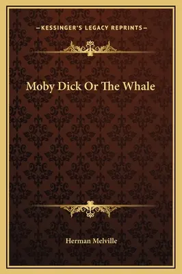 Moby Dick alebo veľryba - Moby Dick Or The Whale