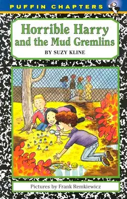 Príšerný Harry a bahenní gremlini - Horrible Harry and the Mud Gremlins