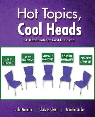 Horúce témy, chladné hlavy: Príručka pre občiansky dialóg - Hot Topics, Cool Heads: A Handbook for Civil Dialogue