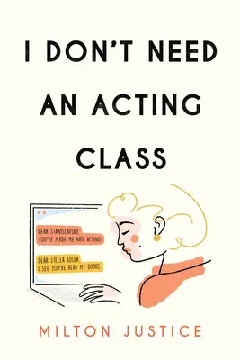 Nepotrebujem hereckú triedu - I Don't Need an Acting Class