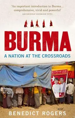 Barma - národ na križovatke - revidované vydanie - Burma - A Nation At The Crossroads - Revised Edition