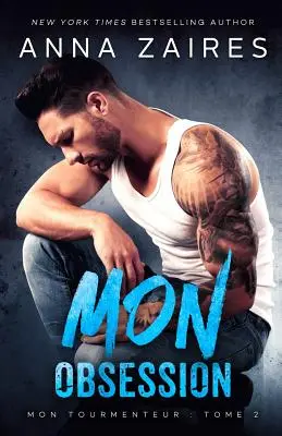 Posadnutosť (Mon Tourmenteur: tome 2) - Mon Obsession (Mon Tourmenteur: tome 2)