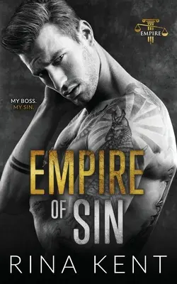 Ríša hriechu: Romantika od nepriateľov k milencom - Empire of Sin: An Enemies to Lovers Romance