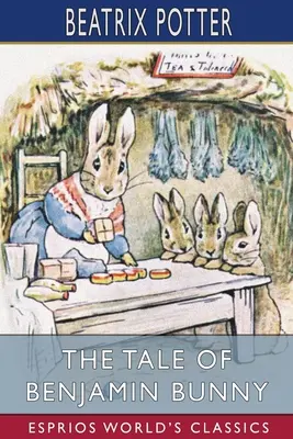 Príbeh o zajačikovi Benjaminovi (Esprios Classics) - The Tale of Benjamin Bunny (Esprios Classics)