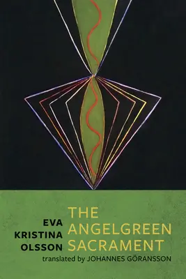 Sviatosť anjelskej zelene - The Angelgreen Sacrament