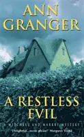 Nepokojné zlo (Mitchell & Markby 14) - Záhada vraždy na anglickej dedine plná intríg a podozrení - Restless Evil (Mitchell & Markby 14) - An English village murder mystery of intrigue and suspicion