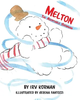 Melton Adoptable Snowman - Melton The Adoptable Snowman