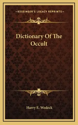 Slovník okultizmu - Dictionary Of The Occult