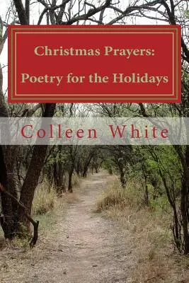 Vianočné modlitby: Poézia na sviatky - Christmas Prayers: Poetry for the Holidays