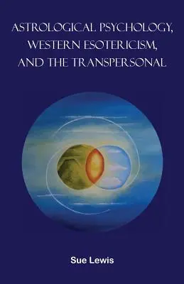 Astrologická psychológia, západný ezoterizmus a transpersonálna psychológia - Astrological Psychology, Western Esotericism, and the Transpersonal