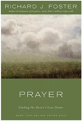 Modlitba: Nájsť pravý domov srdca - Prayer: Finding the Heart's True Home