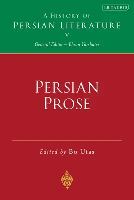 Perzská próza: A History of Persian Literature, Vol V - Persian Prose: A History of Persian Literature, Vol V