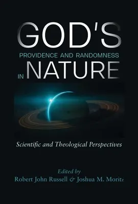 Božia prozreteľnosť a náhodnosť v prírode: Vedecké a teologické perspektívy - God's Providence and Randomness in Nature: Scientific and Theological Perspectives