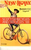 Škótske bicykle a trojkolky - Scottish Bicycles and Tricycles