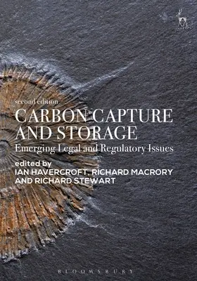 Zachytávanie a ukladanie uhlíka: Ukladanie a skladovanie oxidu uhličitého: vznikajúce právne a regulačné otázky - Carbon Capture and Storage: Emerging Legal and Regulatory Issues