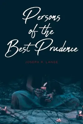 Osoby najlepšej obozretnosti - Persons of the Best Prudence