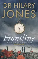 Frontline - Rozsiahla dráma z prvej svetovej vojny, ktorá si „zaslúži byť čítaná“ - Jeffrey Archer - Frontline - The sweeping WWI drama that 'deserves to be read' - Jeffrey Archer