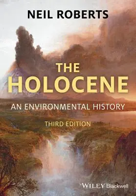 Holocén: Holokaust: environmentálne dejiny - The Holocene: An Environmental History
